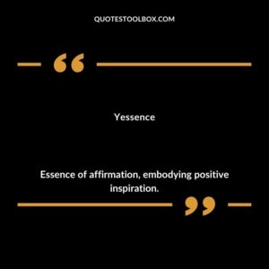 Yessence Essence of affirmation embodying positive inspiration.