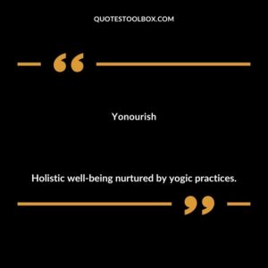 Yonourish Holistic well being nurtured by yogic practices.