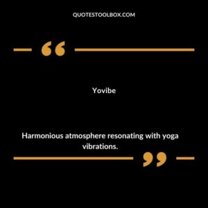 Yovibe Harmonious atmosphere resonating with yoga vibrations.
