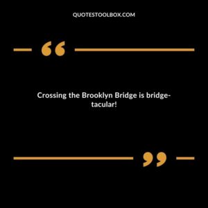 Crossing the Brooklyn Bridge is bridge tacular!