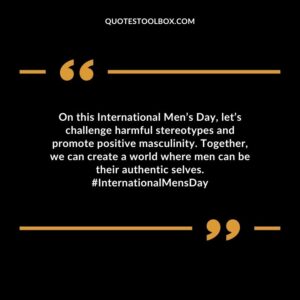 On this International Mens Day lets challenge harmful stereotypes and promote positive masculinity. Together we can create a world where men can be their authentic selves. InternationalMensDay
