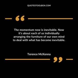 The momentum now is inevitable. Now its about each of us individually arranging the furniture of our own mind to deal with what has become inevitable.