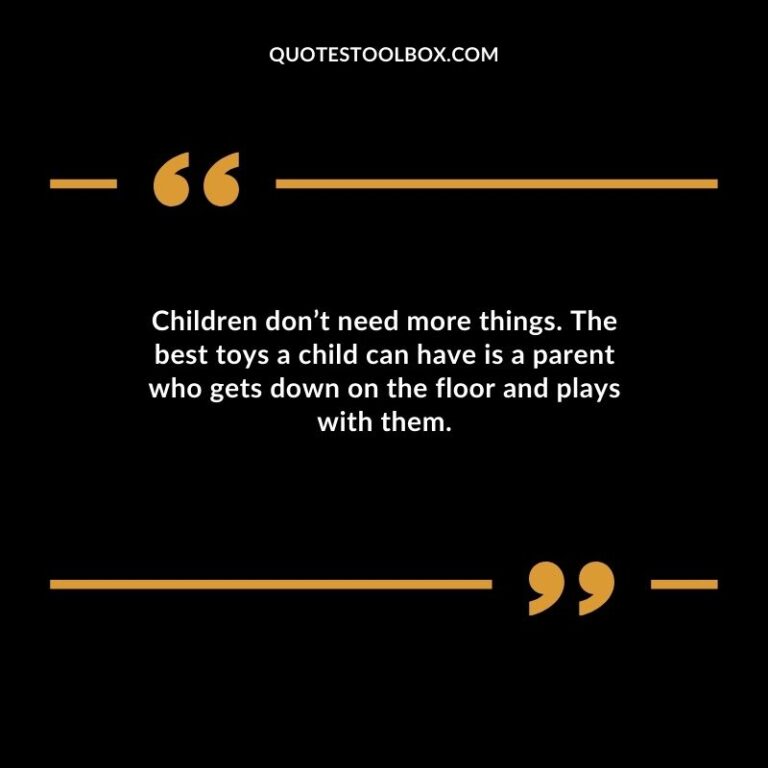 110 Important Kids Playing Quotes (Learning with Fun)