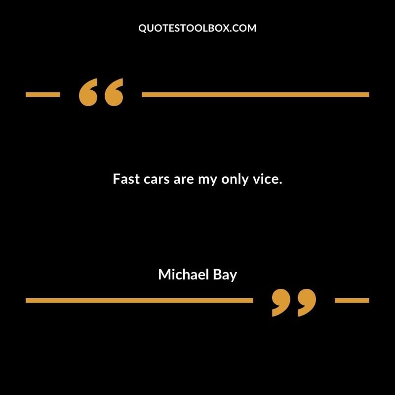 Fast cars are my only vice. Attitude Luxury Quotes