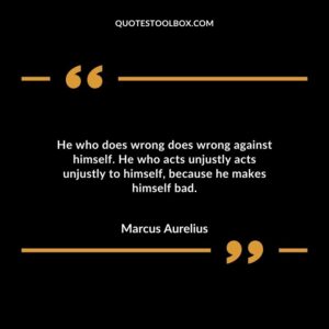 He who does wrong does wrong against himself. He who acts unjustly acts unjustly to himself because he makes himself bad.