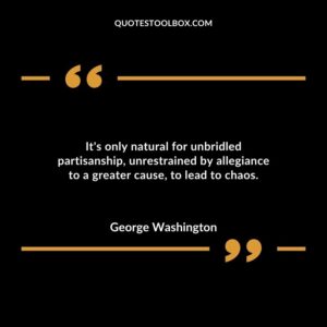 Its only natural for unbridled partisanship unrestrained by allegiance to a greater cause to lead to chaos.