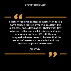 Mastery requires endless remastery. In fact I dont believe there is ever true mastery. It is a process not a destination.