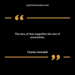 The lens of fear magnifies the size of uncertainty.