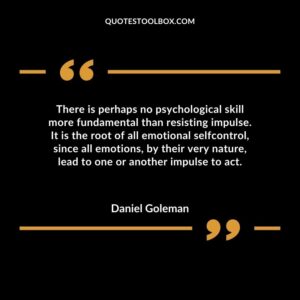 There is perhaps no psychological skill more fundamental than resisting impulse. It is the root of all emotional selfcontrol since all