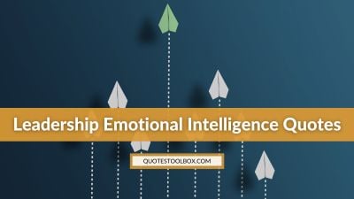 Leadership Emotional Intelligence Quotes