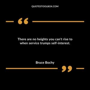There are no heights you cant rise to when service trumps self interest.